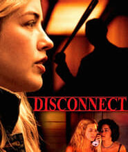 قصة فيلم disconnect