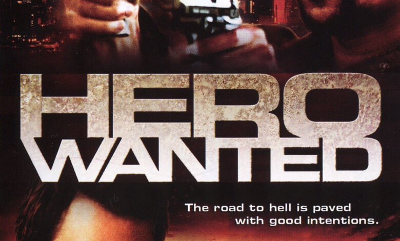 قصة فيلم hero wanted